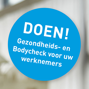 DOEN! Gezondheids- en Bodycheck voor uw werknemers