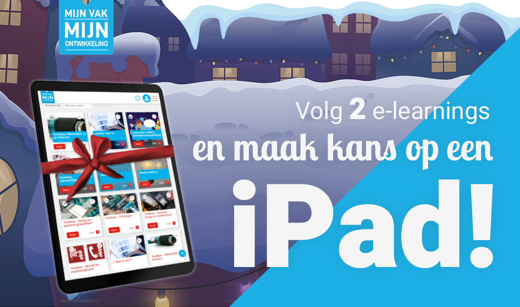 Volg 2 e-learnings en maak kans op een iPad - Mijn