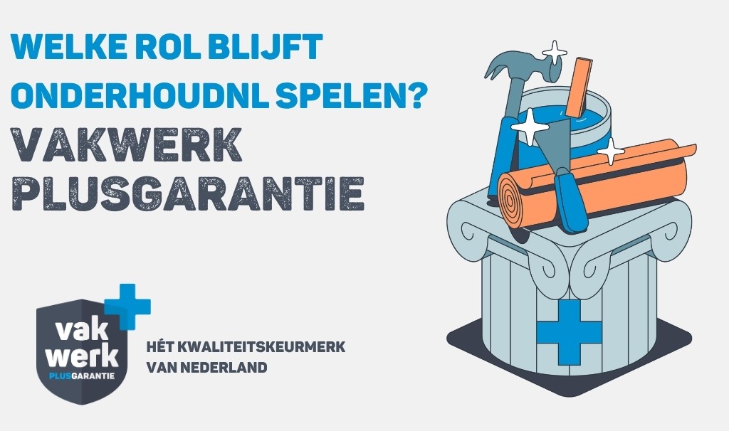 Vakwerk Plusgarantie_rol OnderhoudNL_1024x606