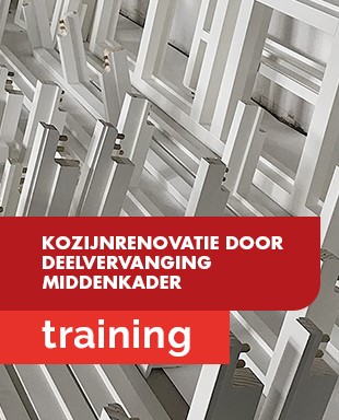 Trainingen - miniaturen - vaktechniek - kozijnrenovatie deelvervanging middenkader_310x384.jpg